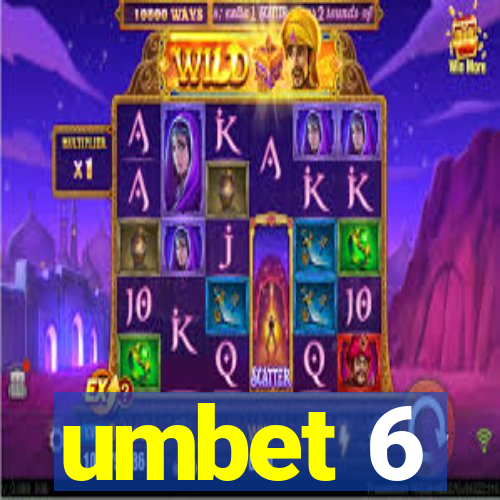 umbet 6